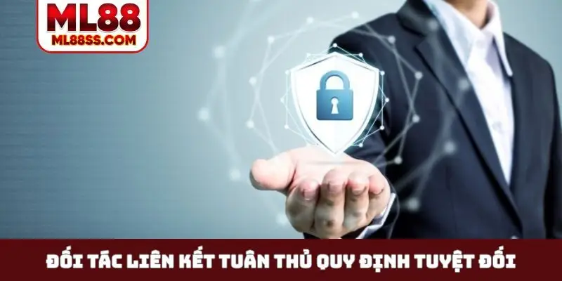 Đối tác liên kết tuân thủ quy định tuyệt đối