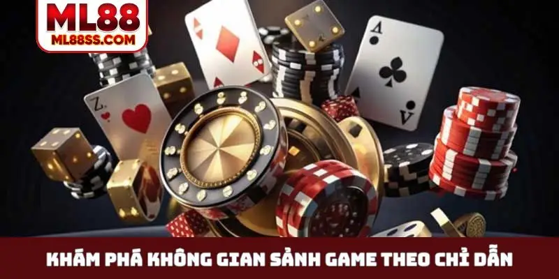 Khám phá không gian sảnh game theo chỉ dẫn