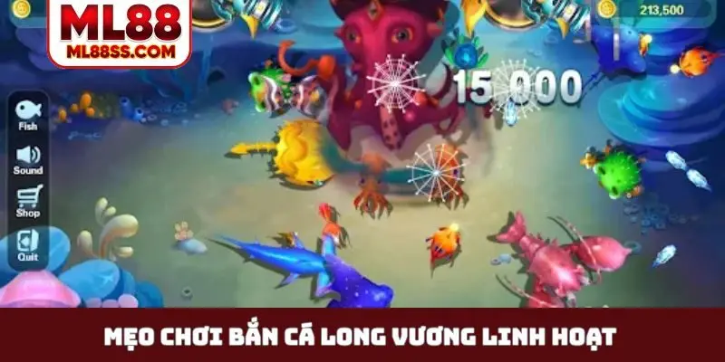 Mẹo chơi bắn cá Long Vương linh hoạt