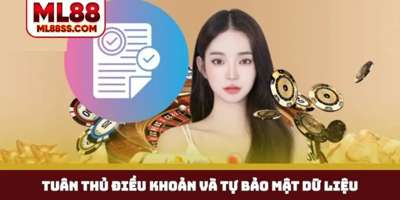 Tuân thủ điều khoản và tự bảo mật dữ liệu