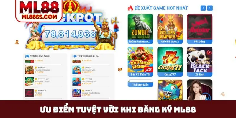 Ưu điểm tuyệt vời khi đăng ký ML88